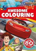 Disney Pixar - Mixed: Awesome Colouring (Colouring Play Disney) 1788106458 Book Cover