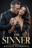 The Sinner: A Taboo Age-Gap Mafia Romance of Possession and Devotion B0FNXBRDD9 Book Cover