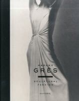 Madame Gres: Sculptural Fashion 9491376276 Book Cover
