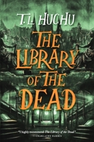 The Library of the Dead 1250767784 Book Cover