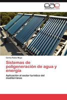 Sistemas de Poligeneracion de Agua y Energia 3845499222 Book Cover