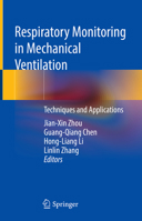 Respiratory Monitoring in Mechanical Ventilation: Techniques and Applications 9811597693 Book Cover