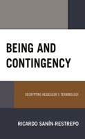 Being and Contingency 1538147696 Book Cover