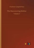 The Manceuvring Mother: Volume 3 375235321X Book Cover