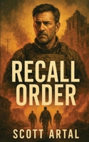 Recall Order: Book One of the Recall Order B0F9HK77RV Book Cover