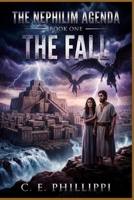 The Nephilim Agenda - Book One: The Fall B0G6WXSSPC Book Cover