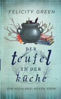 Der Teufel in der Küche: Ein Highland-Hexen-Krimi 3743135884 Book Cover