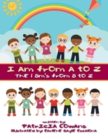 I Am from A to Z: The I Am's from A to Z B0GN2B245C Book Cover