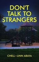 Don't Talk to Strangers (Detective Shawna Valentine) B0F9LMX4VS Book Cover