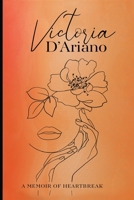A Memoir of Heartbreak 1916770169 Book Cover