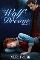 Wolf Dream 1490453547 Book Cover