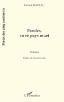 Paroles, En CE Pays Muet 2747511375 Book Cover