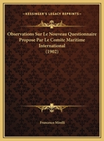 Observations Sur Le Nouveau Questionnaire Propose Par Le Comite Maritime International 1149608935 Book Cover