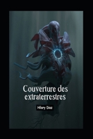 Couverture des extraterrestres B09NT1T1VD Book Cover