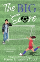 The Big Score (YA Cumberland Christian Prep School Series) B0F6NKJ6H3 Book Cover