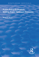 Public Policy Evaluation: Making Super-Optimum Decisions 1138326941 Book Cover