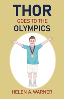 Thor Goes to the Olympics B0GWGPTR21 Book Cover