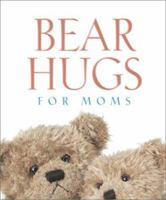 Bear Hugs for Moms 0310988349 Book Cover