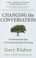 Changing the Conversation: Transformational Steps to Financial and Family Well-Being 0982800908 Book Cover