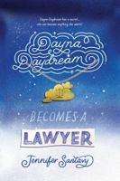 Dayna Daydream Becomes a Lawyer B0FZ53F18N Book Cover