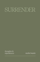 Surrender Thoughts & Experiences B0FPBN1DPB Book Cover