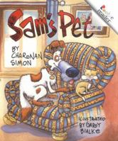 Sam's Pet (Rookie Readers) 0516265539 Book Cover