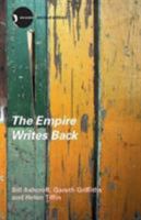 The Empire Writes Back: Theory and Practice in Post-Colonial Literatures (New Accents) 0415012090 Book Cover