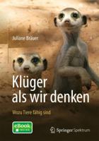 Klüger als wir denken: Wozu Tiere fähig sind 3642416896 Book Cover