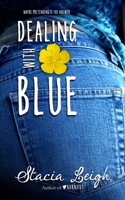 Dealing with Blue 0692608818 Book Cover