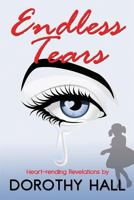 Endless Tears 1497301327 Book Cover