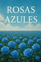 Rosas Azules 1492283363 Book Cover