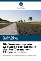 Die Verwendung von GeoGauge zur Kontrolle der Ausführung von Pflasterschichten 6207399641 Book Cover