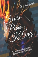 Sense Pass KIng: 5- Minute Bedtime Tales from Oniland B098JVZNCC Book Cover