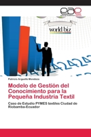 Modelo de Gestión del Conocimiento para la Pequeña Industria Textil 6202097345 Book Cover