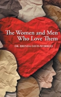 The Women and Men Who Love Them 1778831869 Book Cover