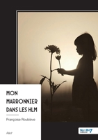 Mon marronnier dans les HLM (French Edition) B0FY5WKLM8 Book Cover