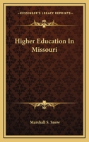 Higher Education in Missouri 1432670573 Book Cover