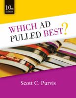 Which Ad Pulled Best?: 20 Case Histories on How to Write and Design Ads That Work 0078112079 Book Cover