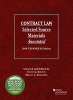 Contract Law, Selected Source Materials Annotated, 2020 Expanded Edition 1647080762 Book Cover