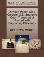 Davison-Paxon Co v. Caldwell U.S. Supreme Court Transcript of Record with Supporting Pleadings 1270314661 Book Cover