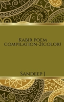 Kabir poem compilation-2(color) 1639044248 Book Cover