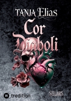 Cor Diaboli: Romantasy, Urban Fantasy, Enemy to Lovers, Fantasy Romanze deutsch 3384807901 Book Cover