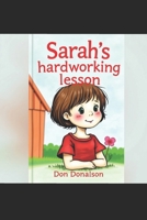 Sarah's hardworking lesson B0DTRK6XS9 Book Cover