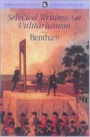Selected Writings on Utilitarianism (Wordsworth Classics of World Literature) (Wordsworth Classics of World Literature) 1840221119 Book Cover