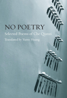 No Poetry: Selected Poems 0578569981 Book Cover