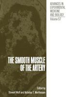 The Smooth Muscle of the Artery (Advances in Experimental Medicine & Biology) 1461344786 Book Cover