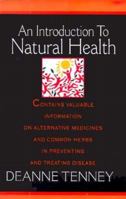 Introduction to Natural Health 0913923826 Book Cover