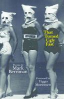 That Turned Ugly Fast 0878398155 Book Cover