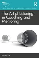 The Art of Listening in Coaching and Mentoring 113860903X Book Cover