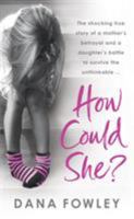 How Could She? 009952225X Book Cover